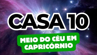 Meio do Céu em Capricórnio no Mapa Astral: como a Casa 10 influencia sua carreira e ambições