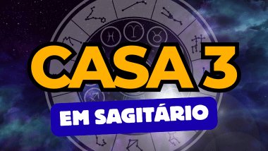 Casa 3 em Sagitário no Mapa Astral: como essa energia influencia sua mente e comunicação