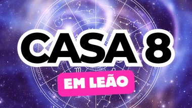 Casa 8 em Leão no Mapa Astral: como essa energia influencia crises e transformações