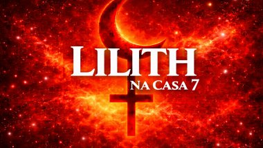 Lilith na Casa 7 ou Descendente no Mapa Astral: excessos emocionais nos vínculos