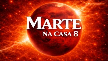 Marte na Casa 8 no Mapa Astral: intensidade, desejo e poder pessoal