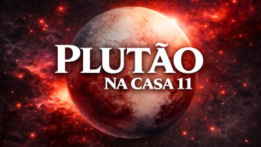 Ilustração do planeta Plutão em tons avermelhados, com textura rochosa, sobre um fundo espacial intenso e luminoso. Texto central em destaque: “PLUTÃO” e, abaixo, “NA CASA 11”, em fonte branca e grande.