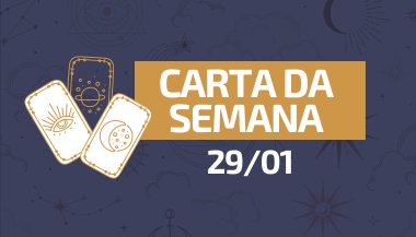 Carta do tarot da quinta semana de janeiro: 3 de Copas