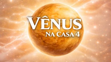 Ilustração do planeta Vênus em tons dourados e suaves, com aparência luminosa, sobre um fundo espacial claro e etéreo. Texto central: “VÊNUS” e, abaixo, “NA CASA 4”, em fonte branca e grande.