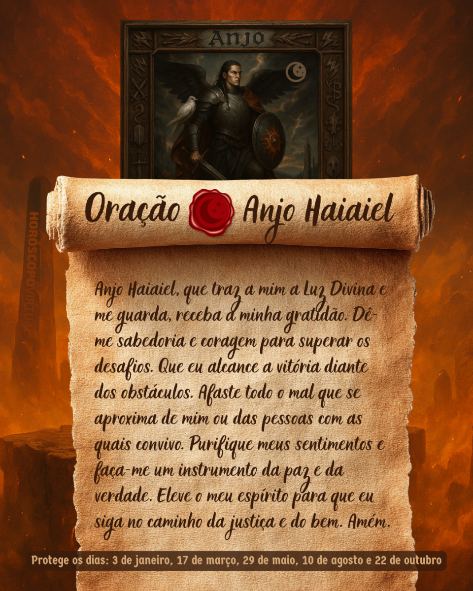 HORÓSCOPO ViRTUaL / Canva Imagem vertical, com fundo em tons de laranja e marrom. Na parte superior, há um quadro representando um anjo. Um pergaminho antigo ocupa a maior parte da imagem e apresenta o título “Oração Anjo Haiaiel” e a oração: