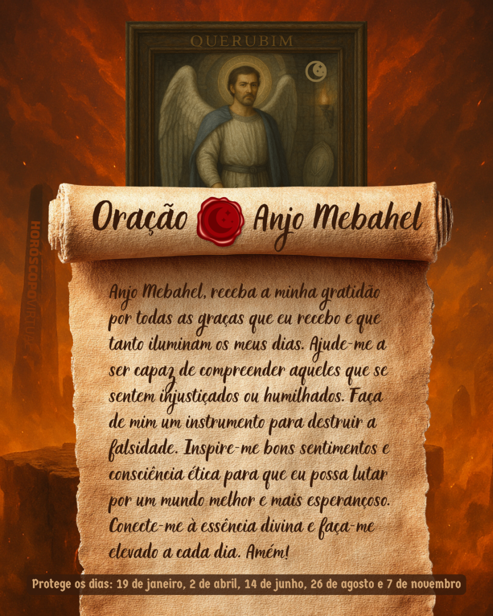 Imagem vertical, com fundo em tons de laranja e marrom. Na parte superior, há um quadro representando um anjo. Um pergaminho antigo ocupa a maior parte da imagem e apresenta o título “Oração Anjo Mebahel” e a oração: 